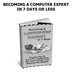Thumbnail Become a computer expert in 7 days Thumbnail Become a computer expert in 7 days